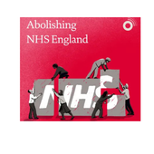 NHS England Is Being Abolished. Here's What It Actually Means for Your Practice.